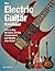 The Electric Guitar Handboo...