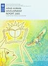 Arab Human Development Report 2005: Towards the Rise of Women in the Arab World