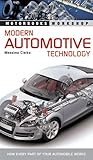 Modern Automotive Technology: How Every Part of Your Automobile Works (Motorbooks Workshop)