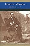 Personal Memoirs by Ulysses S. Grant Personal Memoirs by Ulysses S. Grant