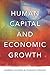 Human Capital and Economic Growth