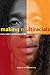Making Multiracials by Kimberly Dacosta