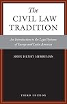 The Civil Law Tradition by John Henry Merryman