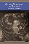 On the Genealogy of Morals by Friedrich Nietzsche