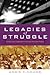 Legacies of Struggle: Confl...