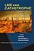 Law and Catastrophe (The Amherst Series in Law, Jurisprudence, and Social Thought)