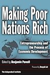 Making Poor Nations Rich: Entrepreneurship and the Process of Economic Development