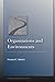Organizations and Environments