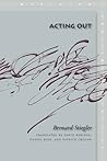 Acting Out (Meridian: Crossing Aesthetics) Acting Out (Meridian: Crossing Aesthetics)