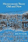 Microeconomic Theory Old and New: A Student's Guide