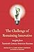 The Challenge of Remaining Innovative: Insights from Twentieth-Century American Business (Innovation and Technology in the World Economy)