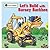 Let's Build with Barney Backhoe (John Deere)