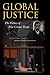 Global Justice: The Politic...