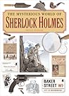 The Mysterious World of Sherlock Holmes by Bruce Wexler The Mysterious World of Sherlock Holmes by Bruce Wexler