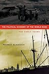 The Political Economy of the World Bank: The Early Years