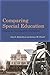 Comparing Special Education by John G. Richardson