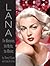 LANA: The Memories, the Myt...