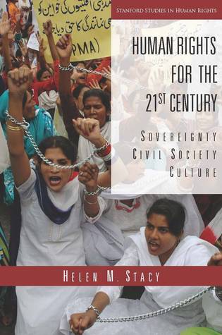 Human Rights for the 21st Century: Sovereignty, Civil Society, Culture (Stanford Studies in Human Rights)