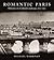 Romantic Paris: Histories o...