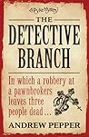 The Detective Branch (A Pyke Mystery, #4)