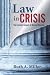 Law in Crisis: The Ecstatic...