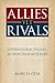 Allies yet Rivals: International Politics in 18th Century Europe