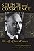 Science and Conscience: The Life of James Franck (Stanford Nuclear Age Series)