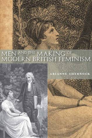 Men and the Making of Modern British Feminism (Hardcover)