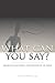 What Can You Say?: America'...