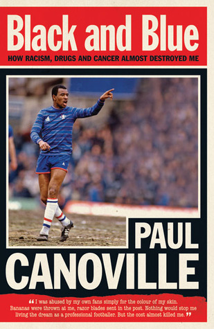 Black and Blue: How Racism, Drugs and Cancer Almost Destroyed Me (Paperback)