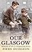 Our Glasgow by Piers Dudgeon