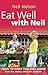 Eat Well with Nell: Food to Make You Feel Good