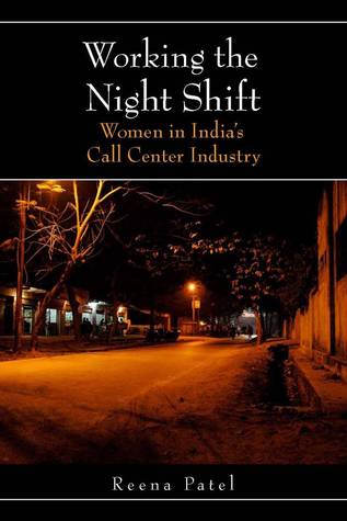Working the Night Shift: Women in India’s Call Center Industry (Hardcover)