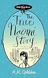 The True Naomi Story