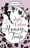 Honey Trap by Julie Cohen
