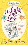 Unlucky in Love (Hen Night Prophecies #4) Unlucky in Love (Hen Night Prophecies #4)