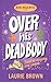 Over His Dead Body (A Littl...