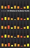 101 Whiskies to T...