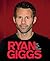 Ryan Giggs by Ryan Giggs