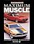 Maximum Muscle: Factory Spe...