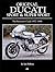 Original Ducati Sport & Super Sport: The Restorer's Guide 1972-1986