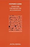 Finitude's Score: Essays for the End of the Millennium Finitude's Score: Essays for the End of the Millennium