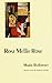 Rose Mellie Rose by Marie Redonnet