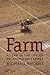 Farm: A Year in the Life of...