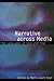 Narrative across Media: The...