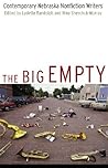 The Big Empty: Contemporary Nebraska Nonfiction Writers