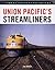 Union Pacific's Streamliners