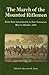 The March of the Mounted Riflemen: From Fort Leavenworth to Fort Vancouver, May to October, 1849