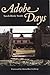 Adobe Days by Sarah Bixby Smith