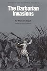 The Barbarian Invasions: History of the Art of War, Volume II